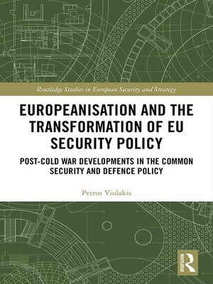 cover image of Europeanisation and the Transformation of EU Security Policy
